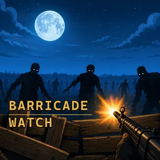 Barricade Watch